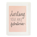 Darling You Are Fabulous | Letterpress Cards | Greeting Card
