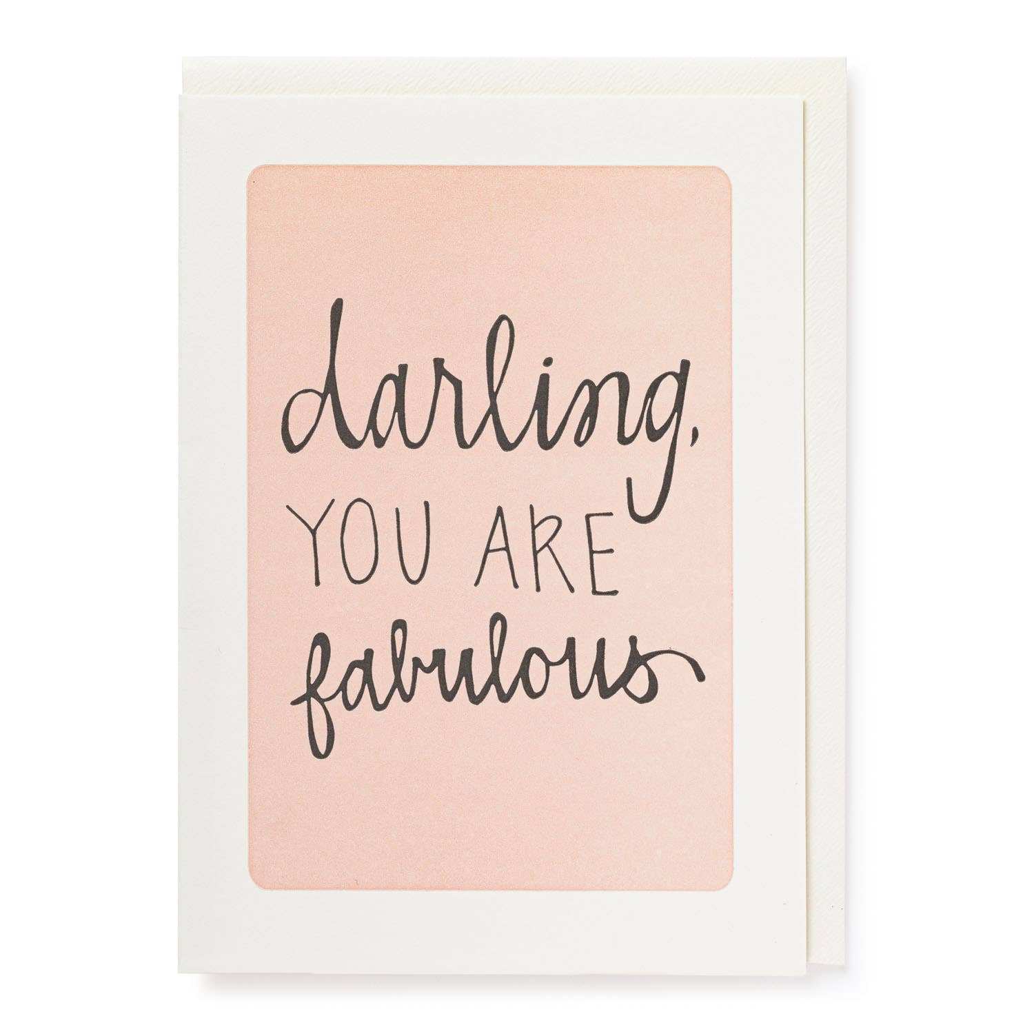 Darling You Are Fabulous | Letterpress Cards | Greeting Card