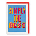 Simply The Best | Letterpress Cards | Greeting Card